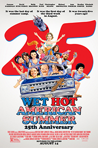 Wet Hot American Summer 200×300 (1)